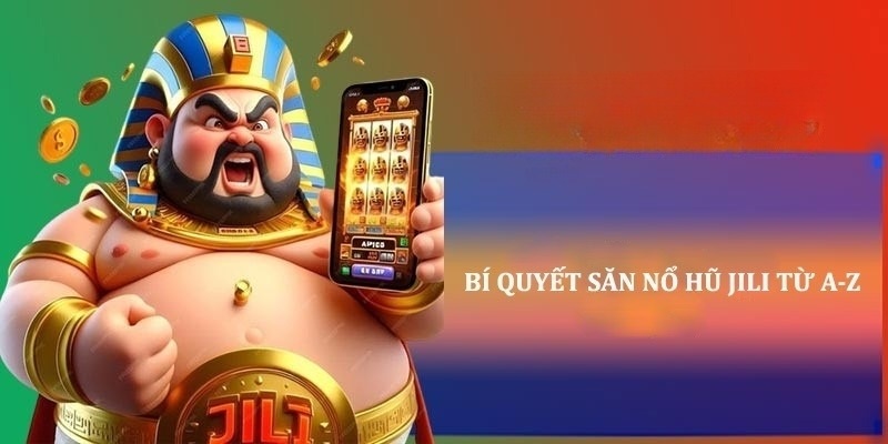 Tận dụng jackpot để tạo ra bước đột pháp khi tham gia nổ hũ Jili KO66